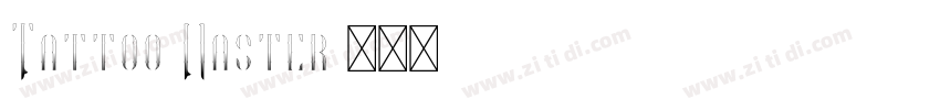 Tattoo Master字体转换 Tattoo Master字体转换